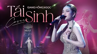 Tái Sinh - Tùng Dương x Tăng Duy Tân | Live at Mây Sài Gòn - Giang Hồng Ngọc Cover