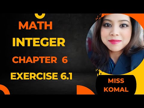 "INTEGER"-- CHAPTER 6!! EXERCISE 6.1 #maths #study #cbse #ncert