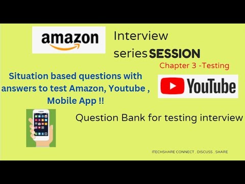 Amazon Testing interview | Situation based interview questions for complex mobile and social app EP3