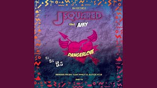 Dangerlove (Yam Who? Remix) (feat. Amy)