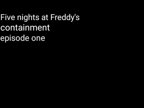 Fnafc episode one trailer video