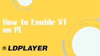 How to Enable VT (Virtualization Technology) on PC&Laptop
