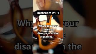 Why Does Internet Die in the Shower? #WiFiMyth #SignalScience #EverydayTech
