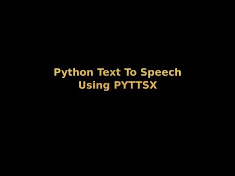 Python Text to Speech using PyTTSX