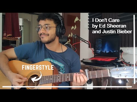 I Don't Care | Ed Sheeran & Justin Bieber | Fingerstyle guitar cover