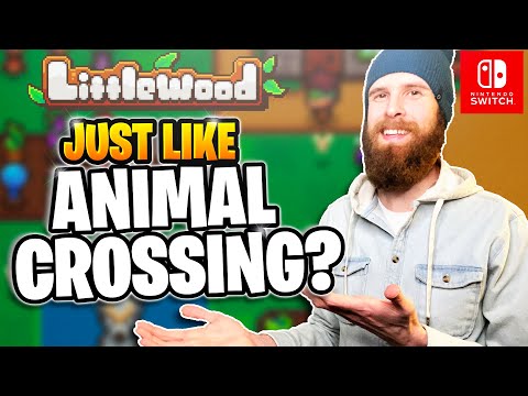 Littlewood - Enjoy Animal Crossing/Stardew Valley? Check Out This CUTE GAME!!