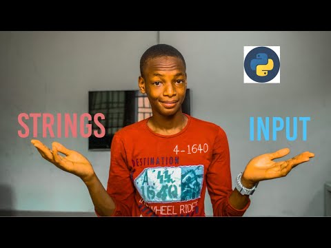 All to learn about Strings and Inputs in python.