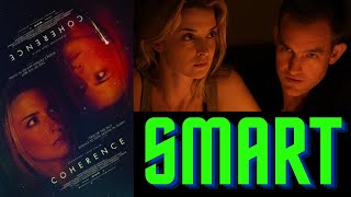 Coherence is a Smart Movie
