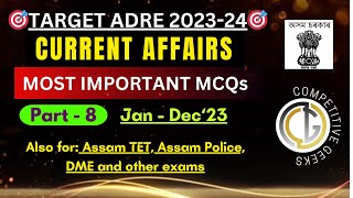 CURRENT AFFAIRS for ADRE 2.0 | Part-8 | Assam Direct Recruitment Exam 2024