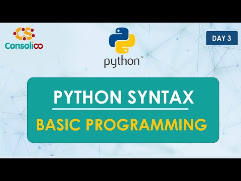 Day 3 | Python Syntax in details | Python Language | Python Basics