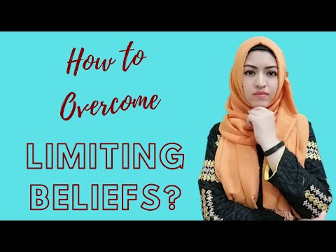How to Overcome Limiting Beliefs