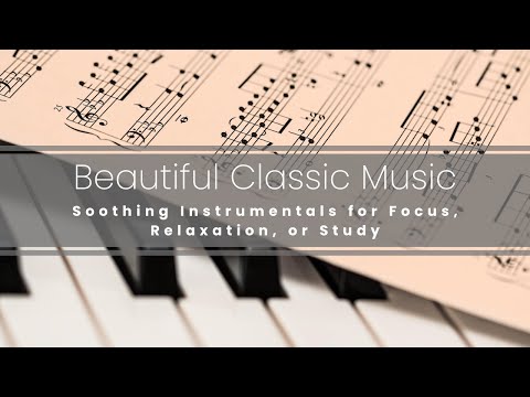 Elegant Classics for Deep Focus & Concentration