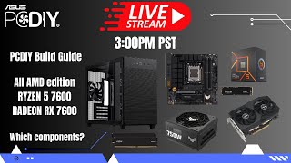 PCDIY show #95 - All AMD Gaming Build Guide 2023 - RYZEN 5 7600 & RADEON RX 7600, Q&A and more!