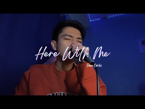 Here With Me - d4vd | Dave Carlos (Cover)