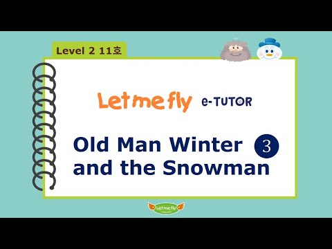 [공식] Let me fly 렛미플라이 L2-11 Old Man Winter and the Snowman 3