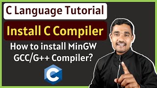 Install C Compiler | C Language Tutorial for Beginners