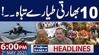 Pak India War Update | 6 PM News Headlines | 7 May 2025 | SAMAA TV