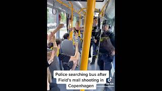 Police officers searching a bus after the shooting in Fields Copenhagen. (Noah Esbensen)