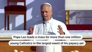 Pope Leo urges a million Catholic youth to spread their faith | REUTERS