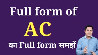 AC ka full form | Full form of AC in English