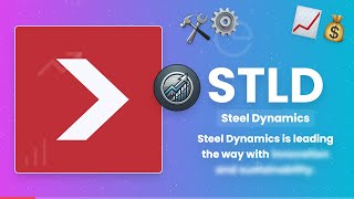 Steel Dynamics: Leading Innovation in Steel Production | STLD