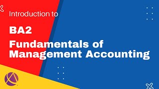 Introduction to BA2 Fundamentals of Management Accounting | cimaselfstudy.com | CIMA