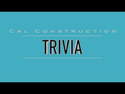 California Construction Trivia 1