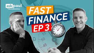 Fast Finance Episode 3