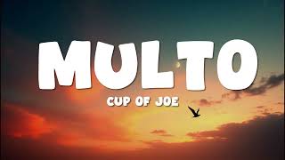 Multo - Cup of Joe (Official Lyric Video)