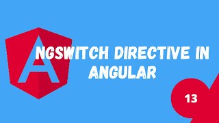 ngSwitch Directive Angular | Angular Tutorial | NSCODE