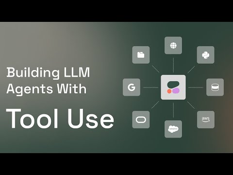 Building LLM Agents with Tool Use