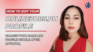 How to Edit Your Onlinejobs.ph Profile After Approval | Stellar Freelancing Academy