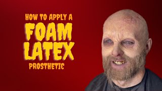 How to apply Foam Latex Prosthetic
