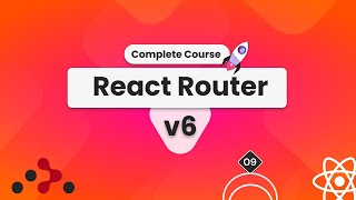 React Router v6 - Protected Routes, Nested Routes, Active Link, Search Params - [09]