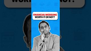 Financial Modeling Worth It or Not?