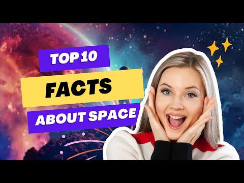 Top 10 Mind Blowing Space Facts You Need