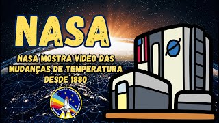 Nasa mostra video das mudanças de temperatura desde 1880! #nasa #nasabeyond #temperatura