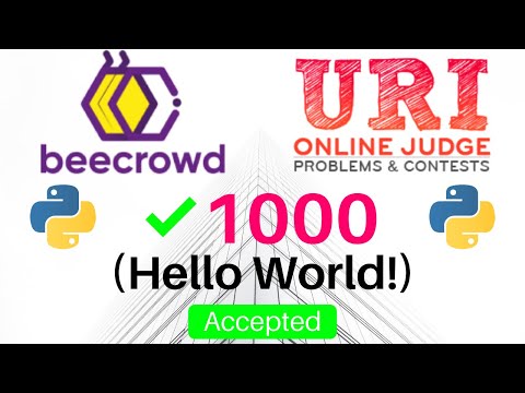Beecrowd 1000 (Hello World!) Problem Solution in Python | URI Online Judge