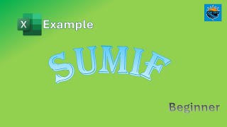 How to use SUMIF function and examples in MS Excel