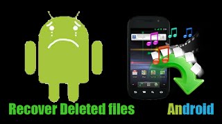 How To Recover Deleted Files In Android #Rooting