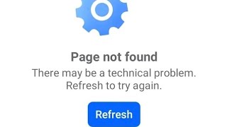 How to fix there may be a technical problem refresh to try again facebook