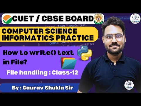 Python File Handling: Write to Text File using write() | Class 12 CBSE/IP | by Gaurav Sir  #cbse