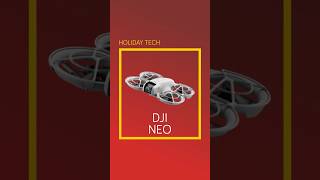IN THE MAG | Holiday Tech: DJI Neo