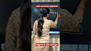 degree to percentage #mathstricks #mathsvideos #math #mathspuzzle #mathsveryeasy #trendingshorts