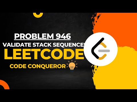 LeetCode Problem 946 - Validate Stack Sequences Solution C++ | Leet Code Daily Problem