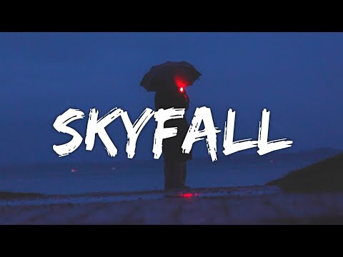 Adele - Skyfall (Lyrics)