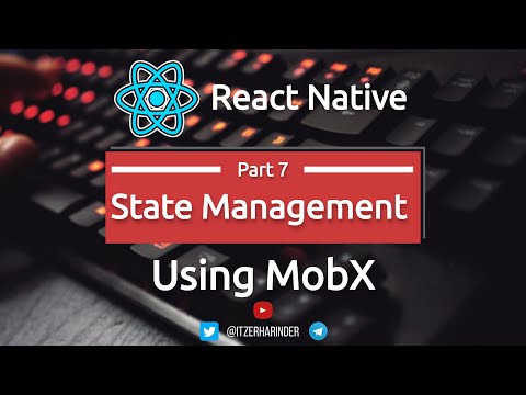 #91 MobX | React Native State Management | Part 7