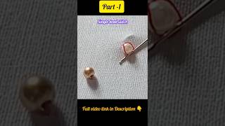 single bead stitch ##followformorevideos##freeclass##🎉