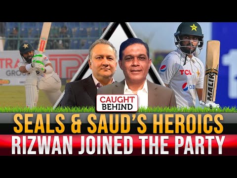 Seals & Saud’s heroics | Rizwan Joined The Party | Caught Behind