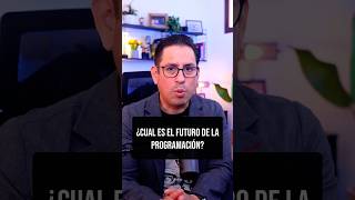 ¿Cuál es el futuro de la programación?